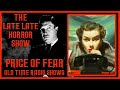 PRICE OF FEAR HAUNTING OLD TIME RADIO SHOWS ( VINCENT PRICE )
