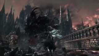 Bloodborne - FINAL trailer (Survival Horror RPG game) PS4 Exclusive