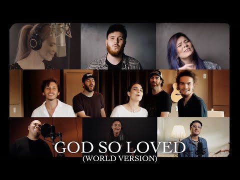 Thumbnail for God So Loved (World Version) video