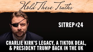 Charlie Kirk’s Legacy, A TikTok Deal, & President Trump Back in the UK
