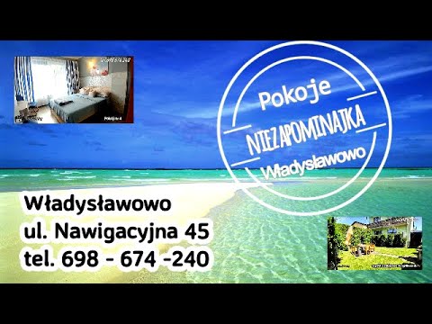 Pokoje Niezapominajka Władysławowo ul. Nawigacyjna 45  - VideoNocleg