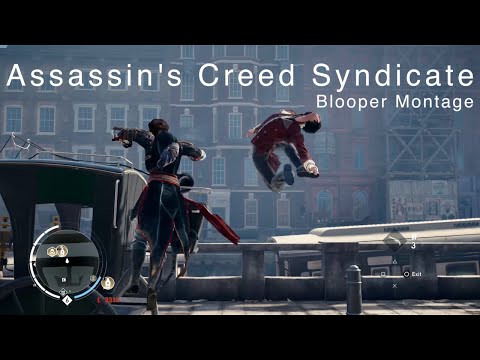 Assassin's Creed Syndicate Funny Moments Blooper Montage