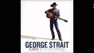 George Strait - I Thought I Heard My Heart Sing