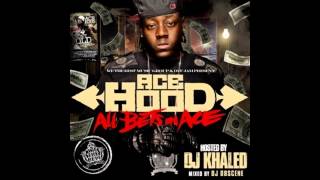 [Music] All Bets On Ace - Ace Hood [All Bets On Ace Mixtape]