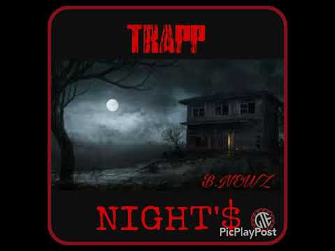 BNEWZ - TRAP NIGHT [B.O.B.N]