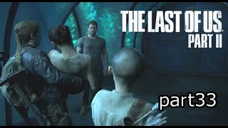 敵か味方か『ラストオブアス2』初見実況プレイpart33