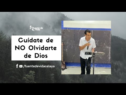 Cuídate de NO Olvidarte de Dios - Pastor Moisés García - Predicas Cristianas 2022