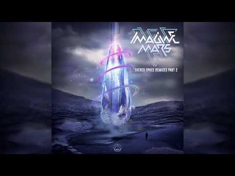 Imagine Mars - Sacred Space (Spectra Sonics Remix)