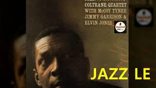 John Coltrane Quartet - You Don't Know What Love Is