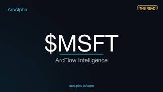MSFT — Arcflow