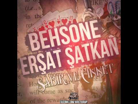 BehsOne Ft Erşat Şatkan - Sabır Ve Cinnet(2012 NEW ALBÜMS)