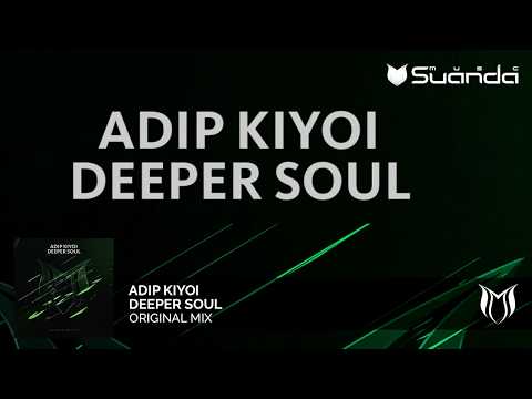 Adip Kiyoi - Deeper Soul