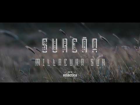 Millacura Sur- Sureña- (Video Oficial) Shot by Ecléctica