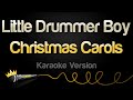 Christmas Carols - Little Drummer Boy (Karaoke Version)
