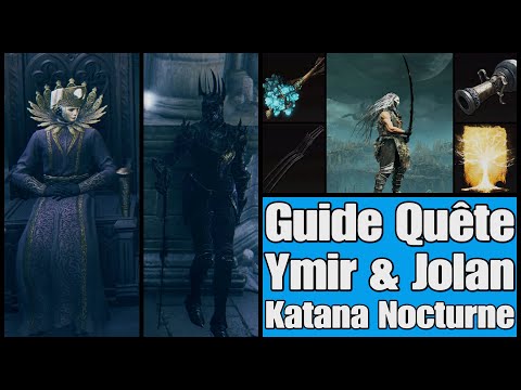 Elden Ring - Ymir & Jolan Quest / Night Katana & Best Summoning