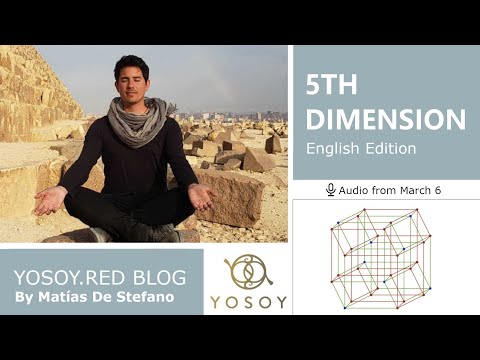 Day 215 - 5TH DIMENSION, Matías De Stefano, YOSOY.RED BLOG: Plexus-Mental-Pisces, Read by Celena 3/6