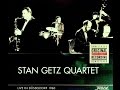 Stan Getz Quartet, Live In Dusseldorf - The Thrill Is Gone
