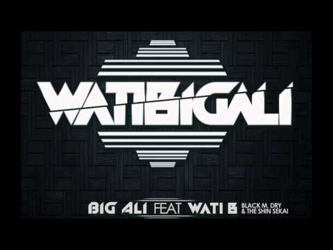 Wati b Feat Big Ali