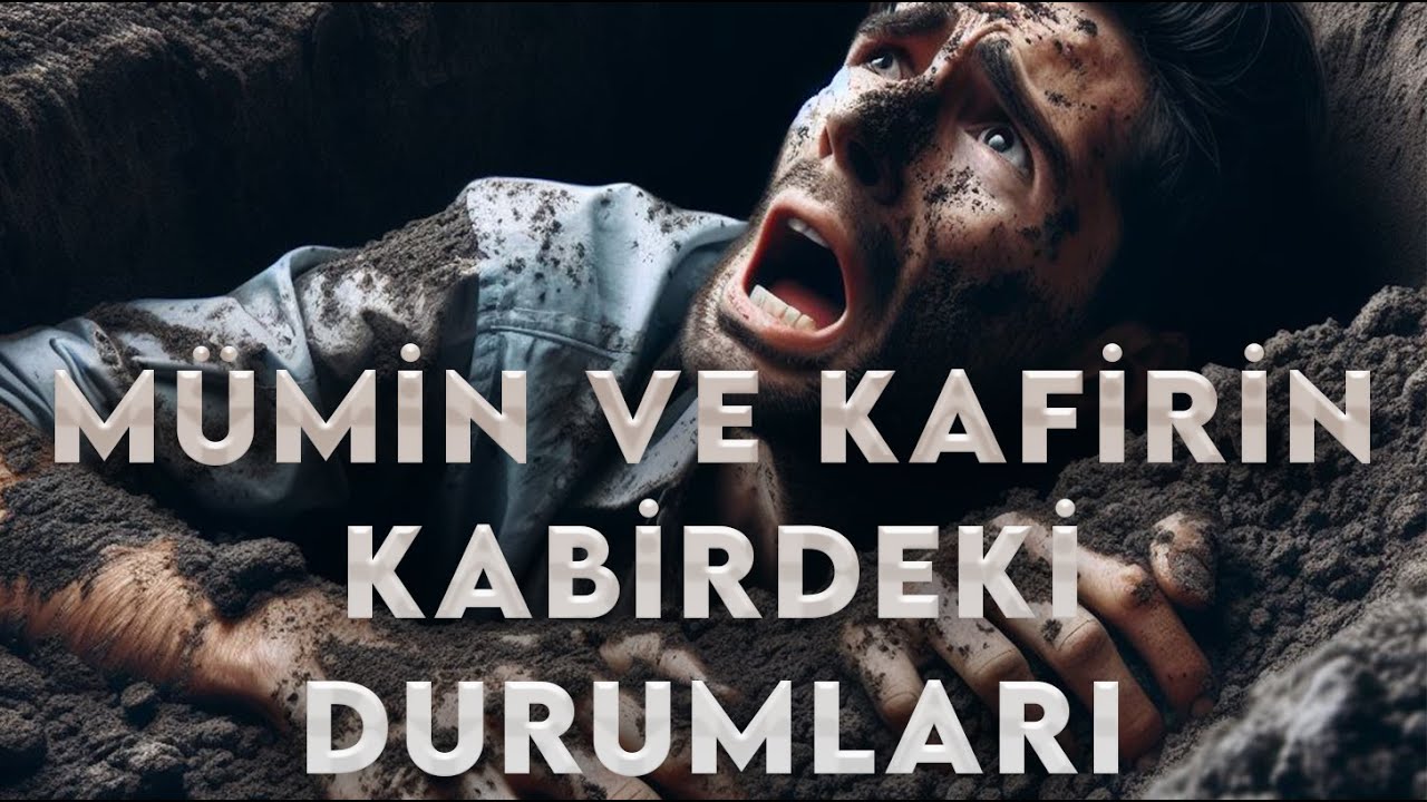 Kabir Azabından Korunmak İçin Yapılması Gerekenler