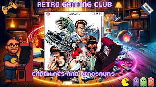 Cadillacs and Dinosaurs | Arcade | Review & Gameplay | Capcom’s Legendary Beat ‘Em Up!