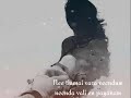 Idhu Varai Illatha Unatvithu WhatsApp Status Video