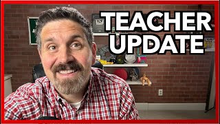 Teacher Update