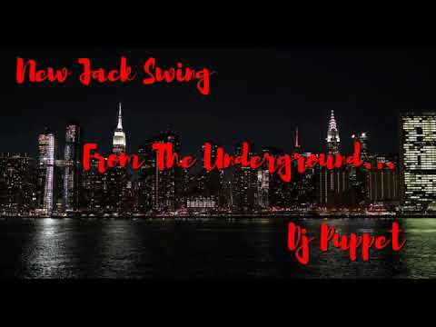 New Jack Swing From The Underground-Dj Puppet