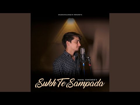 Sukh Te Sampada
