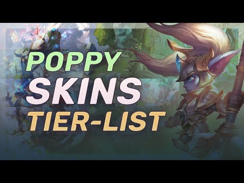 Poppy Skins Tier LIST! - League Of Legends