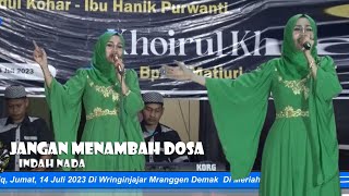 Download lagu INDAH NADA QASIDA JADUL - JANGAN MENAMBAH DOSA - NASIDA RIA  THE BEST ALBUM mp3