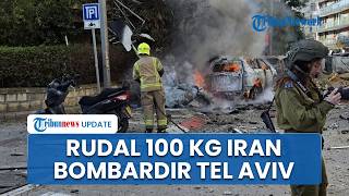Rudal Iran 100 Kg Hantam Tel Aviv Tengah, Hancurkan Bangunan dan Mobil, Enam Orang Luka Ringan