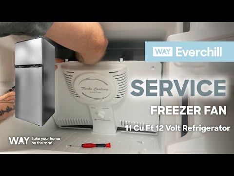 Service Your Freezer Fan - Everchill 11 Cubic Foot 12 Volt Refrigerator
