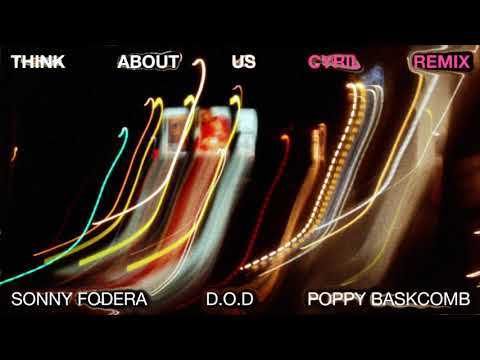 Sonny Fodera & D.O.D & Poppy Baskcomb - Think About Us