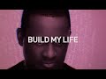 Build My Life