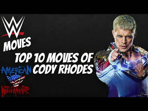 Cody Rhodes Top 10 Moves