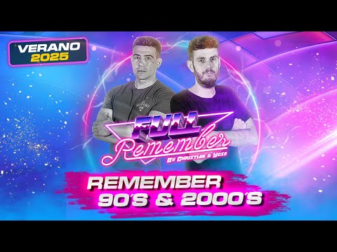 REMEMBER 90 🔥 SESION CANTADITAS  2000 TEMAZOS 🔥 MUSICA By Christian & Yose VERANO 2025 #dj #90s