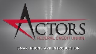 ActorsFCU  App Deposit Introduction