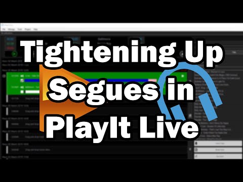 "Tightening up segues in PlayIt Live" by PlayIt Software
