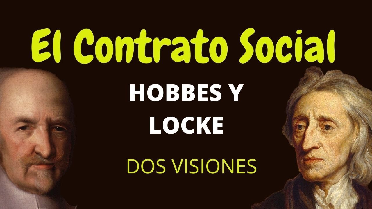 EL CONTRATO SOCIAL: HOBBES Y LOCKE FRENTE A FRENTE