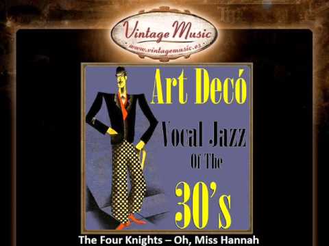 The Four Knights -- Oh, Miss Hannah