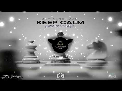 Jay Abnormal - Keep Calm (Official Audio)