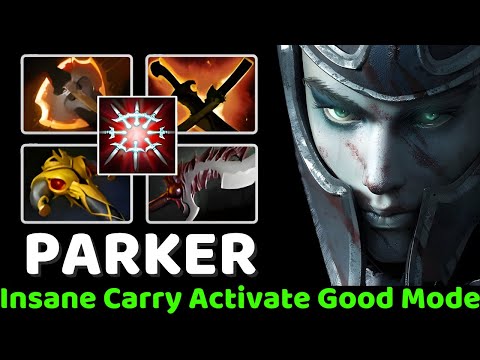 PARKER [Phantom Assassin] Insane Wild Carry 1v5 Activate Good Mode
