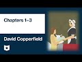 David Copperfield By Charles Dickens Chapters 1 3