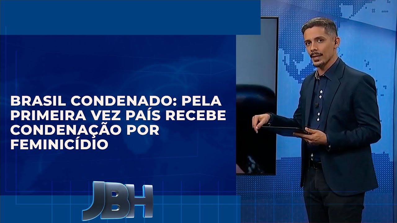 Brasil condenado: pela primeira vez país recebe condenação por feminicídio