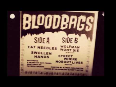 BLOODBAGS "SWOLLEN HANDS"