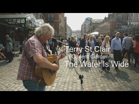 The Water Is Wide  - Terry St Clair busking in Covent Garden
