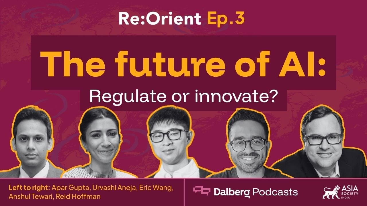 ReOrient Episode 3: The Future of AI: Regulate or Innovate?