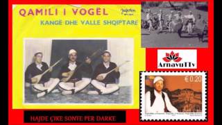 Qamili I Vogel - Hajde Qik Sonte Per Dark