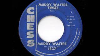 Muddy Waters - Muddy Waters Twist (Chess)