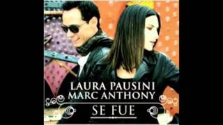 Laura Pausini Ft. Marc Anthony - Se Fue Nuevo 2014